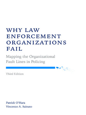 cover image of Why Law Enforcement Organizations Fail